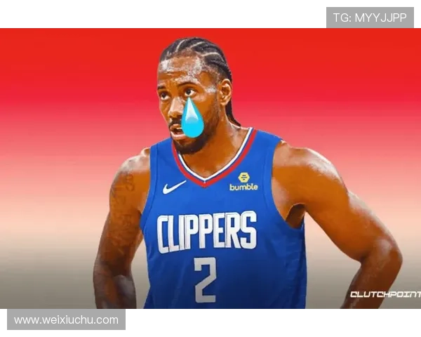 伦纳德膝伤影响深远 多次伤病困扰致其职业生涯面临重大考验